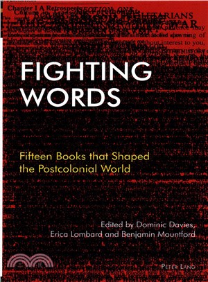 Fighting Words ─ Fifteen Books That Shaped the Postcolonial World