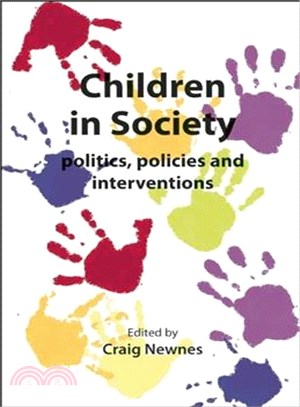 Children in Society ― Politics, Policies and Interventions