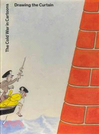 Drawing the Curtain: The Cold War in Cartoons