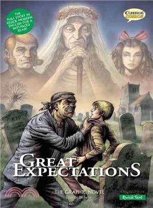 Great Expectations: The Graphic Novel: Quick Text Version