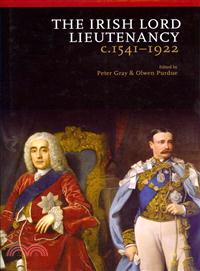 The Irish Lord Lietenancy―1541 - 1922