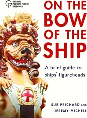 Figureheads：On the Bow of the Ship