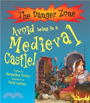 Avoid being in a medieval castle