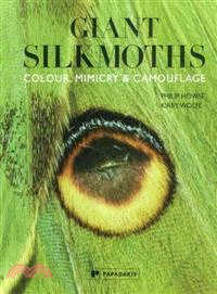 The Giant Silkmoths ─ Colour, Mimicry & Camouflage