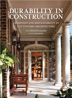 Durability in Construction ─ Tradition and Sustainability in 21st Century Architecture