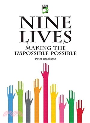 Nine Lives: Making the Impossible Possible