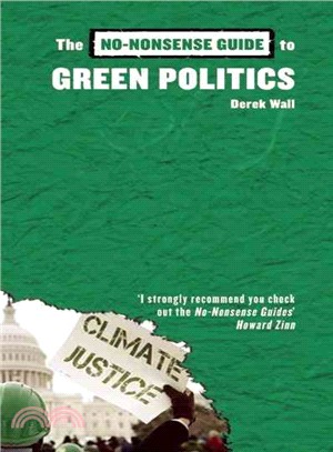 The No-Nonsense Guide to Green Politics