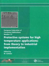 Protective Systems for High Temperature Applications: From Theory to Industrial Implementation