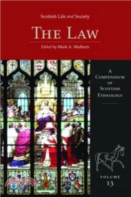 Scottish Life and Society Volume 13：The Law