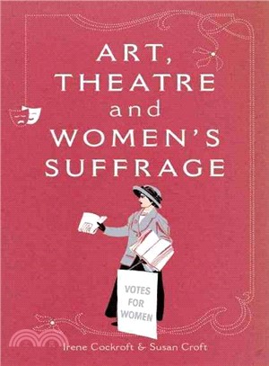 Art, Theatre and Women's Suffrage