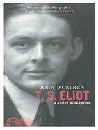 T. S. Eliot ─ A Short Biography