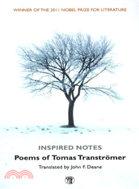 Inspired Notes—Poems of Tomas Transtromer