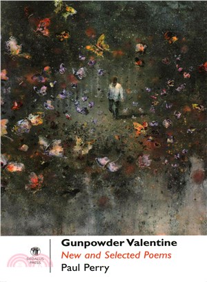 Gunpowder Valentine ― New and Selected Poems