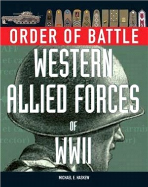 Order of Battle: Western Allied Forces of World War 2