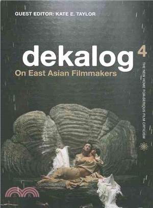 Dekalog 4:On East Asian Filmmakers