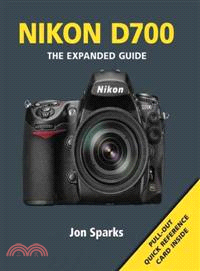 Nikon D700 ─ The Expanded Guide