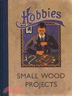 Hobbies Small Wood Projects