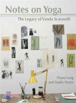 Notes on Yoga ─ The Legacy of Vanda Scaravelli