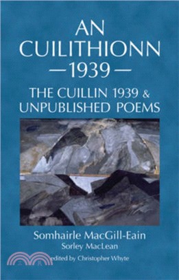 An Cuilithionn 1939：The Cuillin 1939 and Unpublished Poems