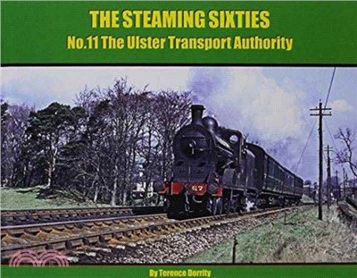 The Steaming Sixties：The Ulster Transport Authority