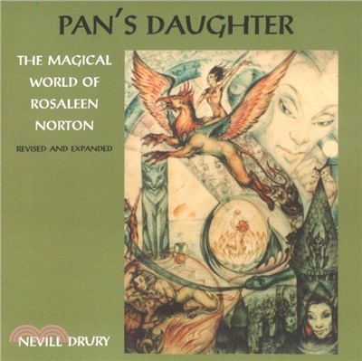 Pans Daughter：The Magical World of Rosaleen Norton