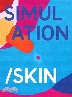 Simulation/Skin ― Selected Works from the Murderme Collection