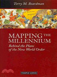 Mapping the Millennium ― Behind the Plans of the New World Order
