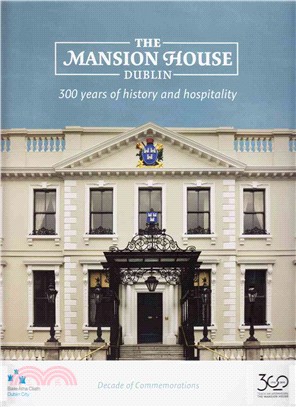 The Mansion House, Dublin ― 300 Years of History and Hospitality