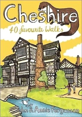 Cheshire：40 Favourite Walks