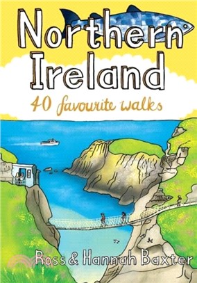 Northern Ireland：40 Favourite Walks