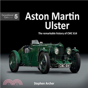 Aston Martin Ulster ― The Remarkable History of CMC 614