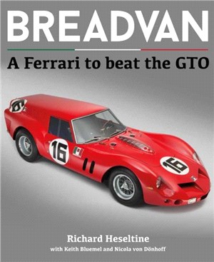 BREADVAN：A FERRARI TO BEAT THE GTO