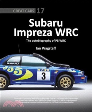 Subaru Impreza WRC - The Autobiography of P8 WRC