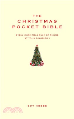 The Christmas Pocket Bible：Every Christmas rule of thumb at your fingertips