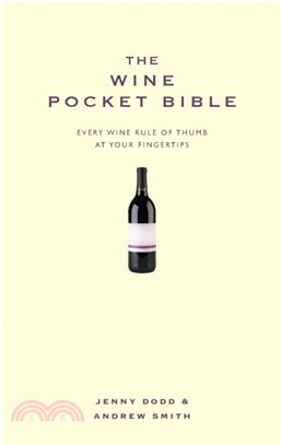 The Wine Pocket Bible：Everything a wine lover needs to know