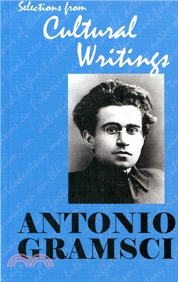 Antonio Gramsci: Selections from Cultural Writings