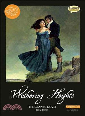 Wuthering Heights—The Graphic Novel: Original Text Version