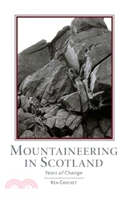 Mountaineering Scotland：Years of Change