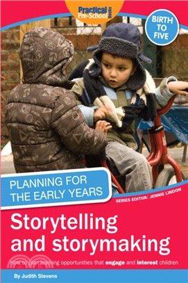 Planning for the Early Years: Storytelling and Story Making