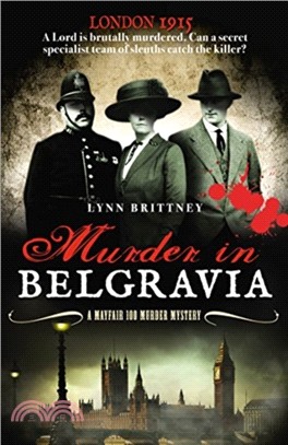Murder in Belgravia：A Mayfair 100 murder mystery