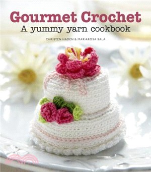 Gourmet Crochet