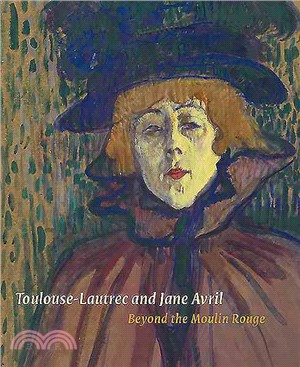 Toulouse-Lautrec and Jane Avril ─ Beyond the Moulin Rouge