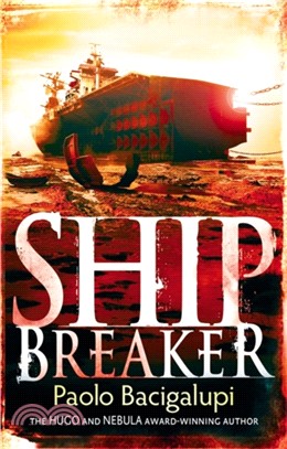 Ship Breaker：Number 1 in series