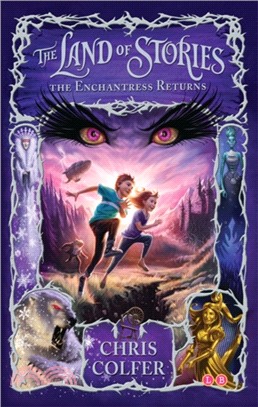 The Land of Stories: The Enchantress Returns：Book 2