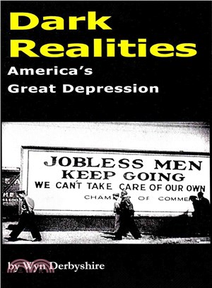 Dark Realities — America's Great Depression
