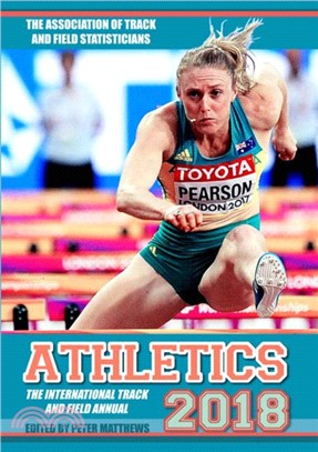 Athletics 2018：The International Track and Field Annual