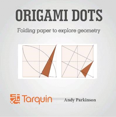 Origami Dots ― Folding Paper to Explore Geometry