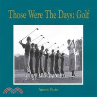 Golf ─ Those Were the Days