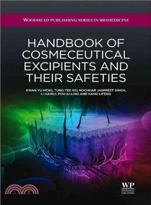 Handbook of Cosmeceutical Excipients and Their Safeties