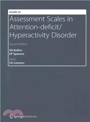 Guide to Assessment Scales in Attention-Deficit/Hyperactivity Disorder